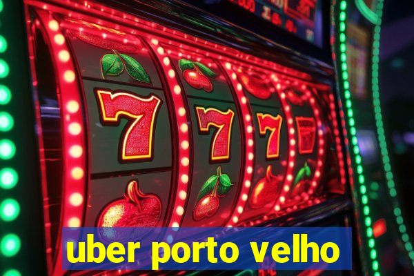 uber porto velho